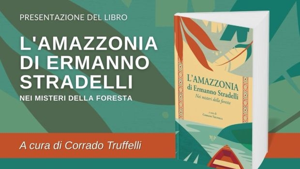 Ermanno Stradelli, uma vida na Amazônia