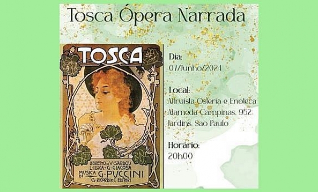 AperiOpera apresenta a Ópera Tosca de Giacomo Puccini