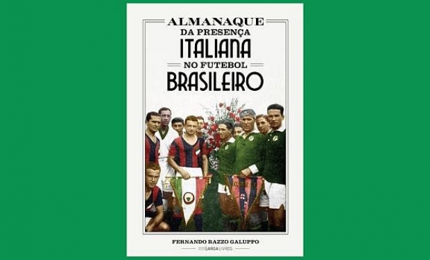 Presença italiana no futebol brasileiro é documentada em livro